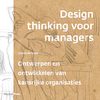 Design thinking voor managers (e-Book) - Steven de Groot (ISBN 9789493202054)