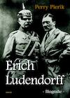 Erich Ludendorff (e-Book) - Perry Pierik (ISBN 9789463383394)