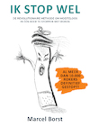 Ik stop wel (e-Book) - Marcel Borst (ISBN 9789493345201)