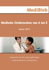 Medische onderzoeken A tot Z (e-Book) - MediBieb (ISBN 9789492210272)