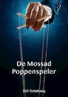 De Mossad Poppenspeler (e-Book) - Rolf Österberg (ISBN 9789493158597)