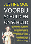 Voorbij schuld en onschuld (e-Book) - Justine Mol (ISBN 9789464621662)