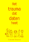 Het trauma dat daten heet (e-Book) - Chrianne Venghaus (ISBN 9789464491081)