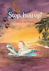 Stop hou op! (e-Book) - Praag van Anna (ISBN 9789025859596)