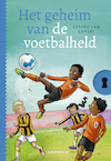Het geheim van de voetbalheld (e-Book) - Gerard van Gemert (ISBN 9789025879570)