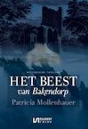 Het beest van Bakendorp (e-Book) - Patricia Mollenhauer (ISBN 9789464490978)