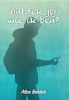 Ontdek jij wie ik ben? (e-Book) - Alice Bakker (ISBN 9789464640106)