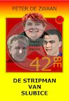 De stripman van Slubice (e-Book) - Peter de Zwaan (ISBN 9789464495515)