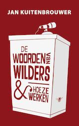 De woorden van Wilders en hoe ze werken (e-Book)