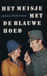 Het meisje met de blauwe hoed; roman uit het soldatenleven (e-Book)