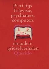 Televisie psychiaters computers en andere griezelverhalen (e-Book)