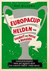 Europacuphelden van Seedorf tot Messi & Ronaldo (e-Book)