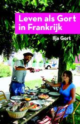 Leven als Gort in Frankrijk (e-Book)