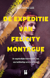 De expeditie van Felicity Montague (e-Book)