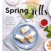 Spring rolls - Pauline Dubois (ISBN 9789023015697)