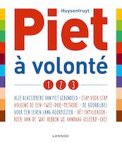 Piet à volonté (e-boek - epub) - Piet Huysentruyt (ISBN 9789401447843)