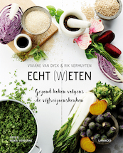 Echt (w)eten - Viviane Van Dyck, Rik Vermuyten (ISBN 9789401485319)