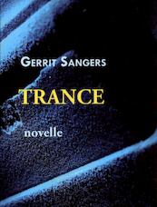 Trance - Gerrit Sangers (ISBN 9789464622737)