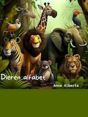 Dieren alfabet - Anna Alberts (ISBN 9789464805260)