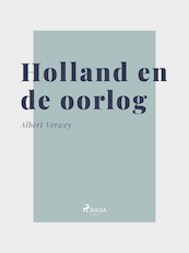 Holland en de oorlog - Albert Verwey (ISBN 9788726112405)