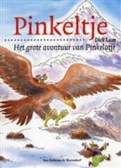 Grote avontuur van Pinkelotje - Dick Laan (ISBN 9789000309450)