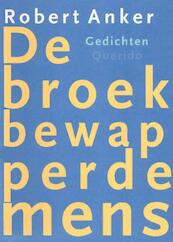 De broekbewapperde mens - Robert Anker (ISBN 9789021448473)