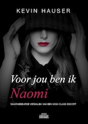 Voor jou ben ik Naomi - Kevin Hauser (ISBN 9789090357812)