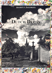 Dutch Decay - Maurits V. Falkenreck (ISBN 9789464248098)