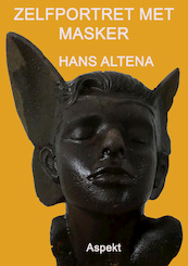Zelfportret met masker - Hans Altena (ISBN 9789464620016)