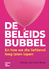 De beleidsbubbel - Marije van den Berg (ISBN 9789083288246)