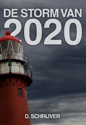 De storm van 2020 - Elly Godijn, Frans van der Eem, Anita Kok, Lucy Neetens (ISBN 9789493233713)