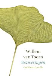 Bezweringen - Willem van Toorn (ISBN 9789021447506)