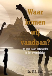 Waar komen wij vandaan? - M.J. Paul (ISBN 9789402902181)