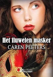 Het fluwelen masker - Caren Peeters (ISBN 9789464492439)