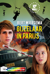 Gijzelaar in Parijs - Bert Wiersema (ISBN 9789085435556)