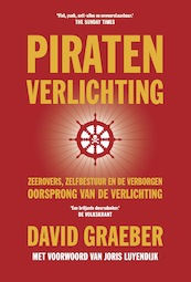 Piratenverlichting - David Graeber, Joris Luyendijk (ISBN 9789493213418)