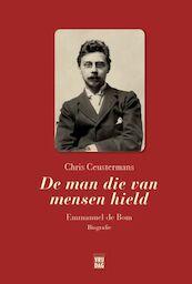De man die van mensen hield - Chris Ceustermans (ISBN 9789464340761)