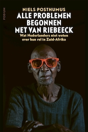 Alle problemen begonnen met Van Riebeeck - Niels Posthumus (ISBN 9789463811156)