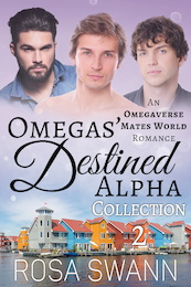 Omegas' Destined Alpha Collection 2 - Rosa Swann (ISBN 9789493139534)