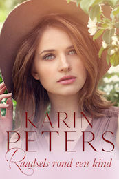Raadsels rond een kind - Karin Peters (ISBN 9789020548150)