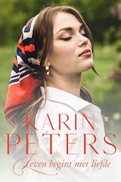 Leven begint met liefde - Karin Peters (ISBN 9789020548198)