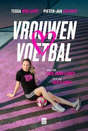 Vrouwenvoetbal - Tessa Wullaert, Pieter-Jan Calcoen (ISBN 9789464341034)