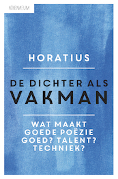 De dichter als vakman - Horatius (ISBN 9789025302597)