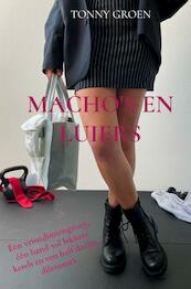 Macho's en Luiers - Tonny Groen (ISBN 9789464483048)