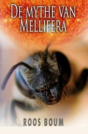 De mythe van Mellifera - Roos Boum (ISBN 9789464482034)