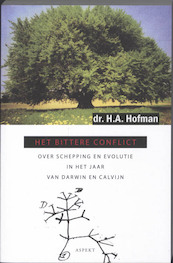 Het bittere conflict - H.A. Hofman (ISBN 9789464627459)