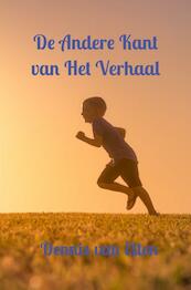 De Andere Kant van Het Verhaal - Dennis Van Elten (ISBN 9789464655612)