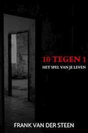 10 Tegen 1 - Frank Van der Steen (ISBN 9789464803754)
