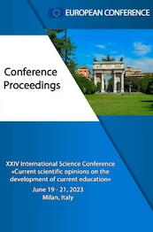 CURRENT SCIENTIFIC OPINIONS ON THE DEVELOPMENT OF CURRENT EDUCATION - European Conference (ISBN 9789403697611)