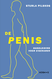De Penis - Sturla Pilskog (ISBN 9789021578361)